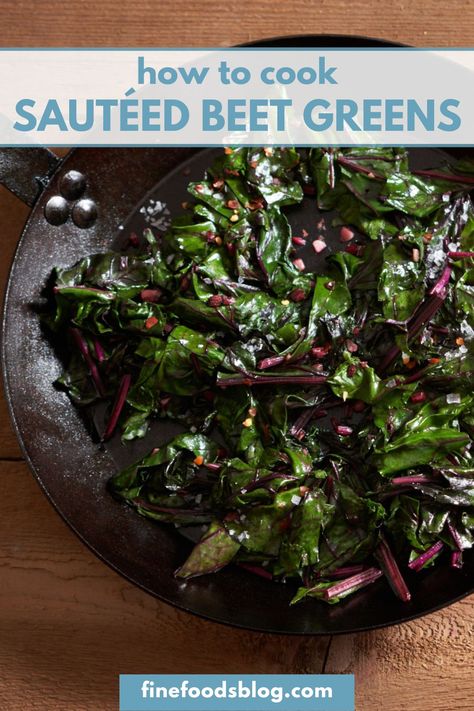 Sautéed beet greens in a black skillet. Beet Leaf Recipes, Beet Greens Recipe, Beet Green Recipes, Sauteed Beet Greens, Cooking Beets, Easy Summer Side Dishes, Fresh Beets, Beet Recipes, Beet Greens