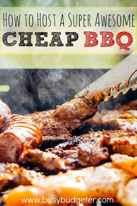 CHEAP Summer BBQ's Cheap Grilling Recipes, Meat For A Crowd, Cheap Bbq, Busy Budgeter, Bbq Party Food, Summer Bbq Recipes, Cheap Meat, Huge Family, Bbq Menu