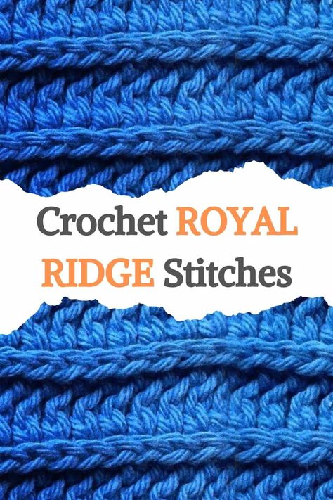 The Crochet Royal Ridge Stitch! Ridge Crochet Stitch, Royal Ridge Stitch, Crochet Ridge Stitch, Left Handed Crochet, Crochet Classes, Scarf Patterns, Crafts Crochet, Crochet Stitches For Blankets, Dishcloth Crochet Pattern