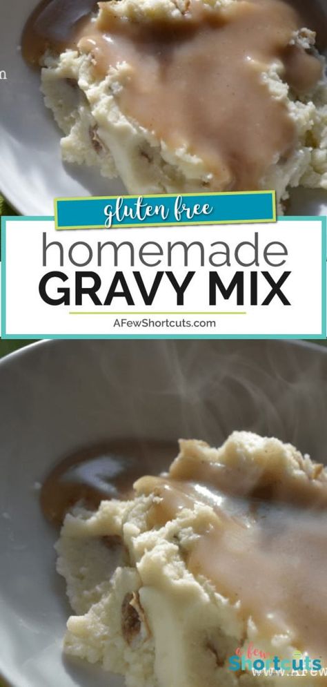 Love gravy? Don't buy those nasty packets! Make your own Homemade Gravy Mix in minutes with this simple recipe! | AFewShortcuts.com #recipe #homemade #glutenfree #mixes #gravy  via @afewshortcuts Chicken Gravy Mix Recipe, Country Gravy Mix Recipe, Brown Gravy Mix Recipe, Gravy Mix Recipe, Brown Gravy Packet, Beef Gravy Mix, Country Gravy Recipe, Homemade Chicken Gravy, Homemade Brown Gravy