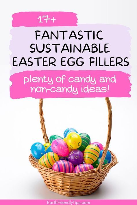 Picture of wicker Easter basket filled with colorful eggs with text overlay 17+ Fantastic Sustainable Easter Egg Fillers Plenty of Candy and Non-Candy Ideas Easter Egg Filler Ideas, Egg Filler Ideas, Eco Friendly Easter Basket, Easter Egg Stuffers, Eco Friendly Easter, Creative Easter Baskets, Filler Ideas, Egg Fillers, Easter Egg Fillers