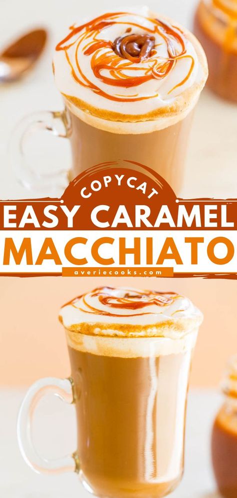 Caramel Macchiato {Copycat Recipe}, fall drinks Caramel Macchiato Starbucks, Caramel Macchiato Recipe, Fall Coffee Drinks, Macchiato Recipe, Hot Coffee Drinks, Coffee Recipes Starbucks, Starbucks Caramel, Averie Cooks, Creamer Recipe