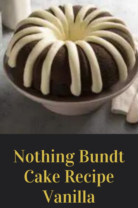 The nothing bundt cake recipe vanilla is a delicious recipe that will not only please the taste buds but also create a beautiful work of art. It is a perfect Vanilla Nothing Bundt Cake Recipe, Nothing Bundt Cake Icing Recipe, Cake Vanilla Recipe, Bundt Cake Vanilla, Nothing Bundt Cake Recipe, Everything Bundt Cakes, Vanilla Bundt Cake Recipes, Bunt Cake Recipe, Mini Bundt Cakes Recipes