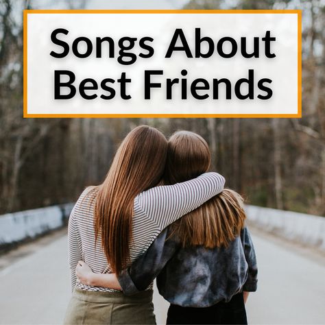 We included many different genres in our list of songs about best friends, so there should be at least on tune you enjoy. We will begin with a hit we all... Songs To Describe Your Best Friend, Songs To Dedicate To Your Best Friend, Best Friendship Songs, Best Friend Spotify, Songs About Best Friends, Song Lyrics About Friends, Songs For Best Friends, Songs About Friendship, Describe Your Best Friend