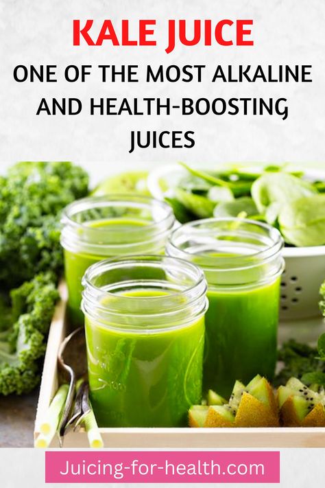 KALE JUICE: ONE OF THE MOST ALKALINE AND HEALTH-BOOSTING JUICES Alkaline Juices, Alkaline Drinks, Alkaline Juice, Alkaline Juice Recipes, Kale Juicing Recipes, Alkaline Juicing Recipes, Juice With Kale, Juice For Inflammation Recipes For, Inflammatory Juice Recipes