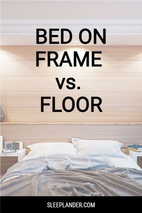 Bed on Floor vs Frame? We look at the pros and cons of sleeping on the floor vs on frame and which is better for a healthier sleep?  #bedroomdecor #bedonfloor #bedframe #sleeplander Mattress On The Floor Ideas, Bed With No Frame Ideas, Bed No Frame Ideas, No Bed Frame Bedroom Ideas, On The Floor Bed Ideas, No Frame Bed Ideas, Low Bed Frame Ideas Bedroom Designs, Bed With No Frame, No Bedframe Bedroom