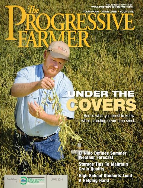 The Progressive Farmer magazine -- June 2014 issue Agriculture Magazine, Good Introduction, Issue Magazine, Mother Earth News, Ways To Relax, Magazine Subscription, Helping Hands, Weather Forecast, Family Farm