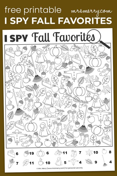 Our free I Spy Fall Favorites acitivity is a great thanksgiving activity for kids or simply just to celebrate this beautiful and fun time of year. Find the 14 fall objects and get festive! #freepreschoolactivity #freethanksgivingactivities #freekidsprintables #thanksgivingcrafts #indooractivitiesforkids #keepkidsbusy #ispysheets #ispy #seekandfind #kindergartenactivities #thanksgivingcraftsforkids #pumpkinactivity #mrsmerry Kindergarten Thanksgiving Activities Free, Thanksgiving Kindergarten Activities Free Printables, Fall Worksheets, Thanksgiving Activity, Fall Activity, Thanksgiving Activities For Kids, Autumn Activities For Kids, Printables Free Kids, Hidden Pictures