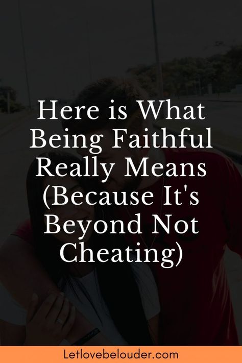 Here is What Being Faithful Really Means (Because It's Beyond Not Cheating) - Let Love Be Louder What Is Cheating, Overcoming Jealousy, Affair Recovery, Marriage Advice Quotes, Emotional Affair, Best Marriage Advice, Cheating Husband, What Men Want, Relationship Psychology