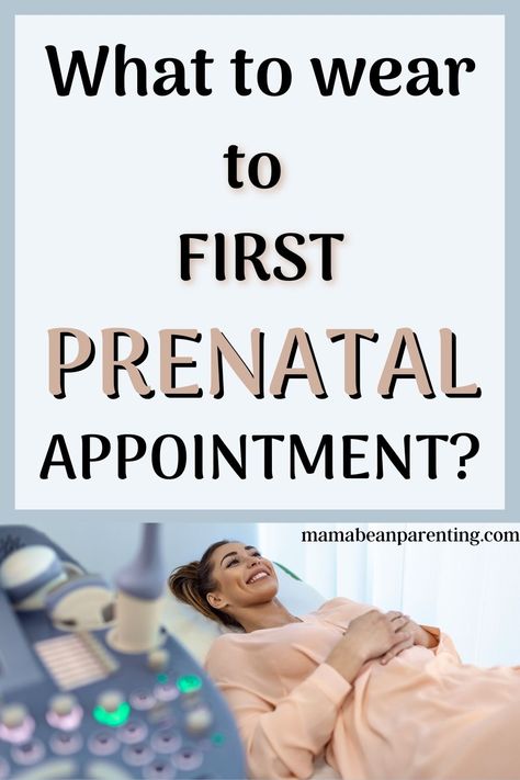 What to wear to first prenatal appointment can seem like a silly or even unnecessary question. Most future moms are thinking about other things, like questions to ask at the first prenatal appointment. Some of them or wondering how long they’ve been pregnant or when it’s possible to find out the baby’s gender. I agree that the question – what to wear to first prenatal appointment – is not as important as some other things connected to your first prenatal visit. 1st Prenatal Appointment Questions, Prenatal Appointment Questions, First Ultrasound Outfit, Obgyn Appointment Outfit, Ob Appointment Outfit, Ultrasound Appointment Outfit, First Prenatal Appointment Questions, Questions For First Prenatal Visit, Questions To Ask Obgyn First Appointment