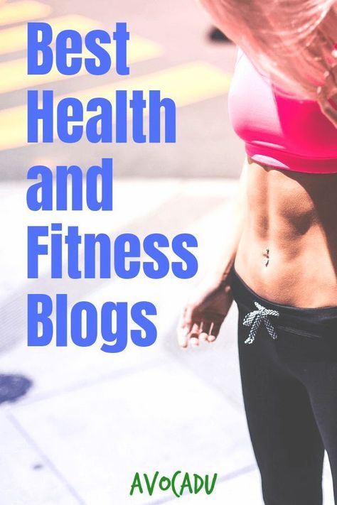 10 Best Health and Fitness Blogs to Follow for a Healthy 2019 | Avocadu.com #healthyfitnessblogs #fitness Fitness Park, Blogs To Follow, Fitness Blogs, Lifestyle Photoshoot, Simple Health, Girl Lifestyle, Lifestyle Aesthetic, Aesthetic Lifestyle, Best Health