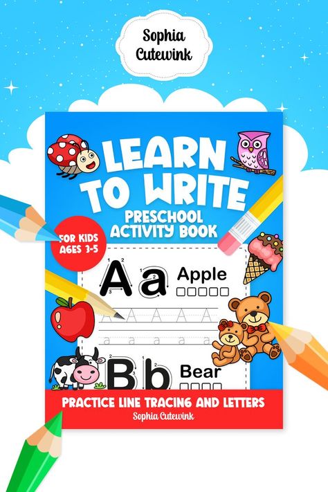 Learn to Write Preschool Activity Book for Kids Ages 3-5 by Sophia Cutewink Busy Books For Kids, Busy Book Ideas, Gen Chem, Control Worksheet, Writing Kids Books, Coloring Book Cover, Writing Activities For Preschoolers, Preschool Activity Books, Kids Activity Book