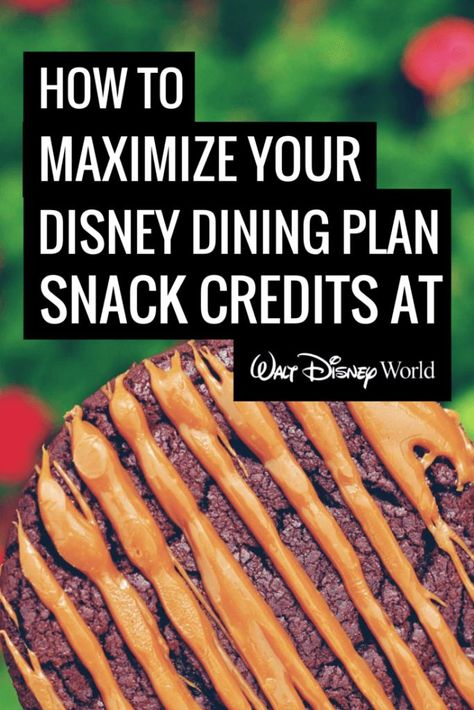 How to Maximize Disney Dining Plan Snacks Credits Disney Worlds, Snacks On The Go, Disney Honeymoon, Dining Plan, Disney Time, Plan Paris, Disney World Restaurants, Disney World Food, Disney Snacks