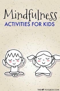 The OT Toolbox: Mindfulness for Kids Mindfulness For Preschool, Mindfulness Preschool Activities, Mindfulness For Preschoolers, Preschool Mindfulness Activities, Yoga Activities For Kids, Interoception Activities For Kids, Health And Wellbeing Activities For Kids, Wellbeing Activities For Children, Mindfulness Preschool