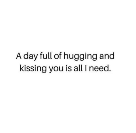 a day full of hugging and kissing my boys is all I will ever need 🥰💋👩🏻‍❤️‍💋‍👨🏻 Hugging Him Quotes, I Want A Hug Quote, All I Need Is A Hug, Neck Kissing Quotes For Him, Stud Quotes, Kissing Quotes For Him, Hugging And Kissing, I Want A Hug, Hugs And Kisses Quotes