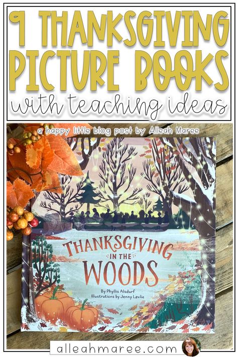 Read Alouds For Kindergarten, Thanksgiving Picture Books, Thanksgiving Read Aloud, Thanksgiving Activities For Kindergarten, Fall Classroom Activities, Teaching Thanksgiving, Books And Activities, Thanksgiving Kindergarten, Thanksgiving Books