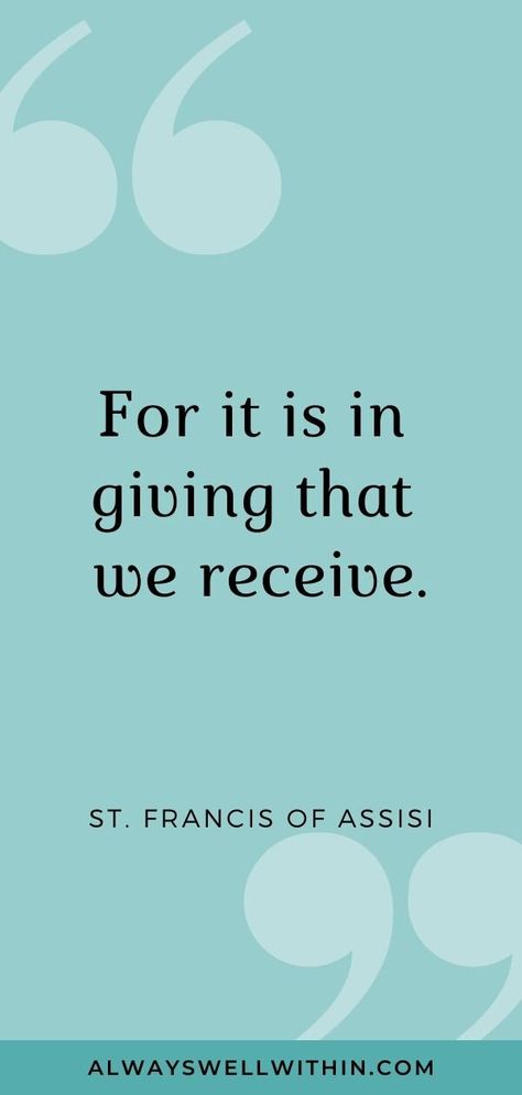 St. Francis of Assisi Quote:  "For it is in giving that we receive.” #quotes #quotestoliveby #inspirtion # inspiraitonalquotes ##quoteoftheday #generosity #generosityquotes Happiness Of Others Quotes, Giving And Receiving Quotes, Philanthropist Quotes, Be Generous, Receive Quotes, Being Of Service Quotes, Receiving Quotes, Quotes For Giving To Others, Give To Others Quotes