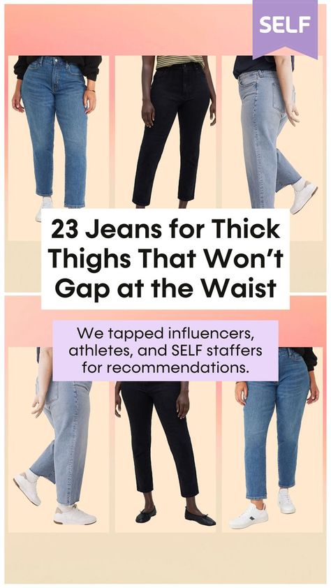 We tapped influencers, athletes, and SELF staffers to recommend their favorite jeans for curves and bigger thighs. https://trib.al/jUA12mZ Best Jeans For Thick Thighs, Jeans For Big Thighs Small Waist, Jeans For Thick Thighs Women, Pants For Thick Thighs, Jeans For Thick Thighs, Jeans For Big Thighs, Fat Calves, Big Pant, Thick Calves