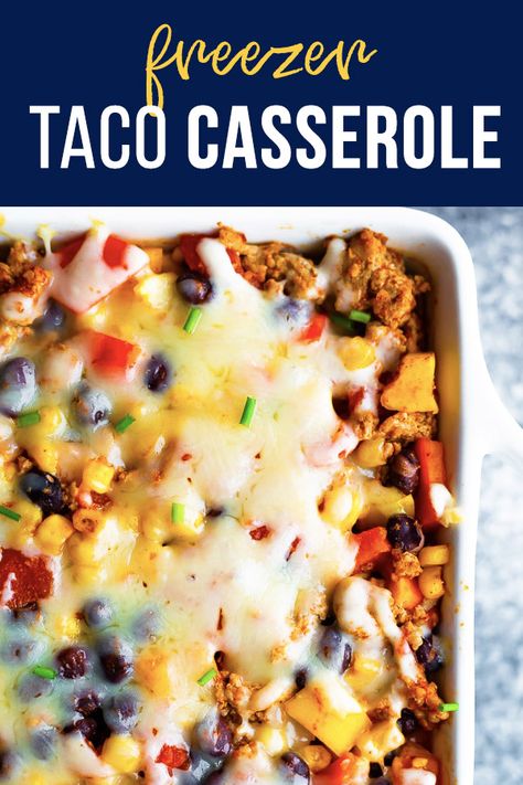 Taco Casserole Bake Freezer Meal, Taco Casserole To Freeze, Taco Bake Freezer Meal, Freezer Taco Bake, Freezer Mexican Casserole, Taco Casserole Freezer Meal, Healthy Casseroles To Freeze, Casserole Recipes Freezer Meals, Freezer Taco Casserole