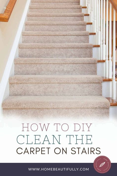 BEST DIY Ways to Clean Carpet Stairs [With & Without a Machine!] How To Deep Clean Carpet Without Machine, How To Clean Carpet Without Machine, Clean Carpet Without Machine, Spot Cleaning Carpet, Carpet On Stairs, Apartment Carpet, Stairway Carpet, Carpeted Stairs, Carpet Diy