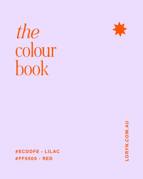 the colour book — loryn 70s Bright Aesthetic, Lilac Colour Combinations, Colorful Branding Design, Purple Branding, Colorful Color Palette, 2 Color Palette, Color Palette Branding, Colourful Branding, Lavender And Orange