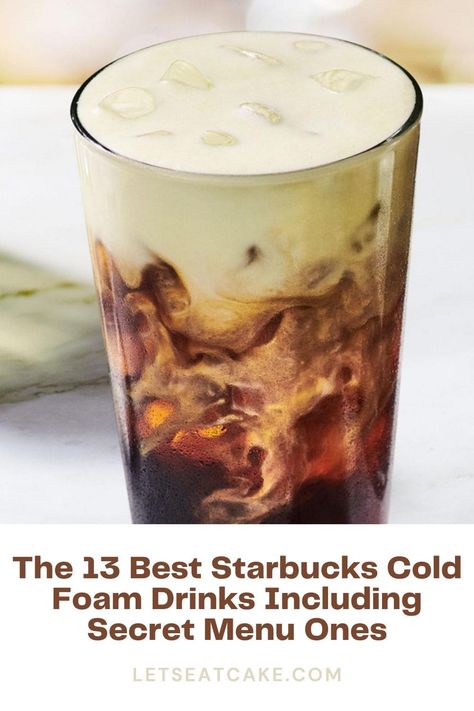 These are the best Starbucks Cold Foam drinks on the main menu, plus a ton of cold foam secret menu recipes for any flavor craving. #starbucks #starbuckscoldfoam #starbuckssecretmenu Cold Foam Drinks, Starbucks Cold Foam, Cold Brew Coffee Recipe, Menu Recipes, Starbucks Secret Menu Drinks, Starbucks Menu, Copycat Starbucks Recipes, Cold Foam, Starbucks Secret Menu