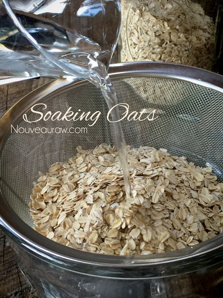 How to Soak Oats, soaking oats Soaked Oats Recipe, Oatmeal Date Bars, Soaking Oats, Soaking Grains, Raw Granola, Pro Metabolic, Weston A Price, Raw Oats, Chocolate Honey