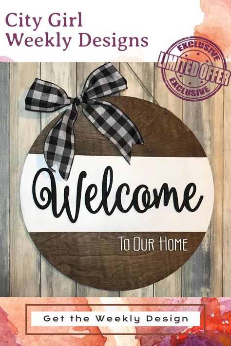 City Girl Weekly Designs is your go-to weekly deals for handcrafted home decor and more. Each week a new design will be available for a special price for one week only. This “Welcome To Our Home” 3D wood sign is perfect to welcome anyone to your home as well! It measures 16″ round and is 1/4″ thick, available in two color combinations. #woodsign #welcome #welcomesign #welcometoourhome Home Door Hanger, Mason Jar Candy, Hanger Ideas, Round Signs, Marketing Photos, Home Door, Sell Diy, Round Door, Summer Wreaths