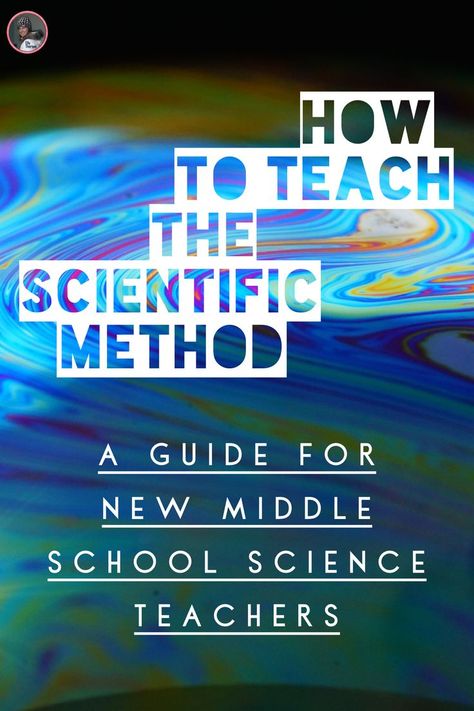 Scientific Method Elementary, Teaching Scientific Method, Scientific Method Middle School, Kindergarten Science Experiments, Scientific Method Activities, Science Lessons Middle School, Teaching Middle School Science, Scientific Method Worksheet, Middle School Science Classroom