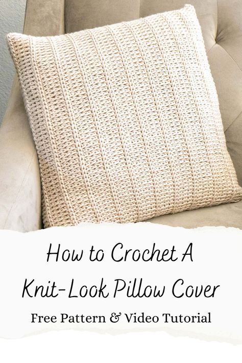 Have you ever crocheted a knit-look pillow?  The simple crochet stitches used in this free pattern mimic knit stitches for a gorgeous piece of home decor.  This pretty pillow is quick to work up and would look amazing in any color! Crochet Pillow Cover 18x18 Pattern, Crochet Bed Pillow, Throw Pillow Crochet Pattern, Crochet Throw Pillow Pattern Free, Diy Crochet Pillow, Pillow Cover Crochet, Simple Crochet Stitches, Pretty Home Decor, Pillow Covers Tutorial