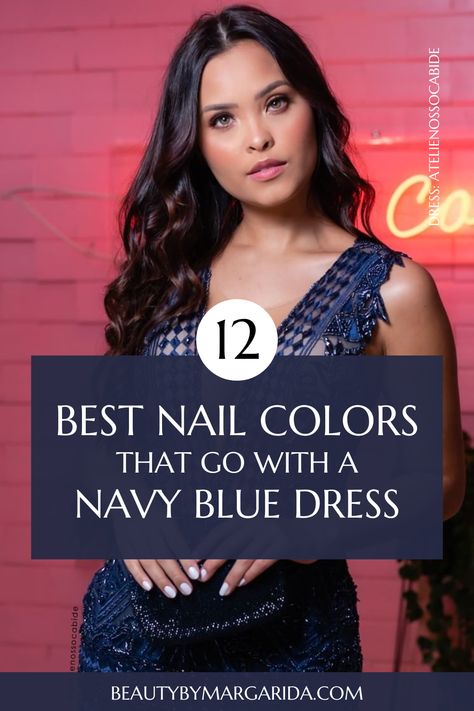 Not sure what color nail polish to wear with a navy blue dress? If that’s your case, don’t worry! Whether for a wedding or a laid-back party, I’ve got you covered with the best nail color suggestions to make you look your absolute best! Dress: Ateliê Nosso Cabide Best Nails For Navy Dress, Navy Blue Dress With Accessories, Nail For Navy Blue Dress, What Color Toe Nail Polish With Navy Dress, Formal Navy Dress Accessories, Nails For Blue Gown, Nail Art For Blue Dress, Nails For Evening Party, Nail Polish To Go With Navy Dress