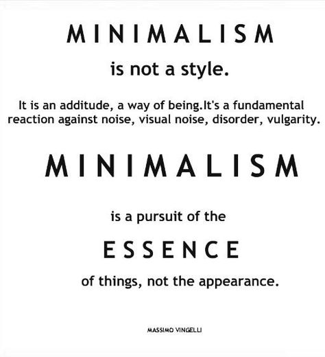 I would suggest following input to begin with: Another suggestion: read ONE post per week. And apply after reading. As I am getting older I own less, but better. Why wouldn’t you from now on … Becoming Minimalist, Minimalism Lifestyle, Minimal Living, Minimalist Quotes, Simplifying Life, Live Simply, Minimalist Lifestyle, Minimalist Living, A Style