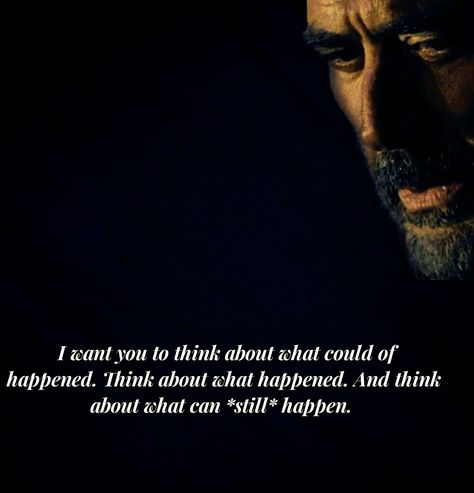 Negan Quotes - my fan art Twd Negan Quotes, Negan Twd Quotes, Negan Quote, Negan Smith, Gunnery Sergeant, Negan Twd, Wise Quotes, I Want You, Me Quotes