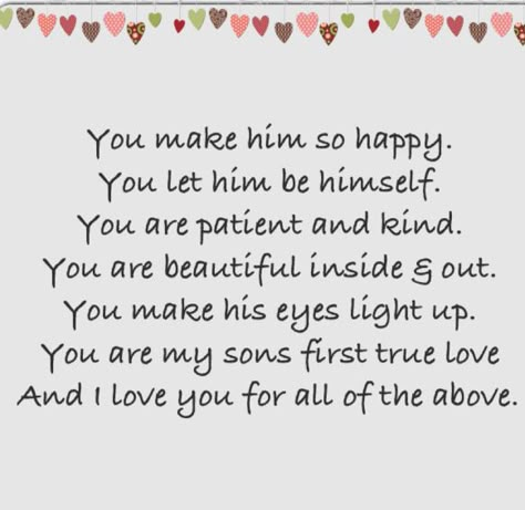 I wrote this for my sons girlfriend. We love her to pieces❤️. To My Son's Girlfriend Quotes, My Sons Girlfriend Quotes, To My Sons Girlfriend Quotes, Valentines For Sons From Mom, Sons Girlfriend Quotes, To My Sons Girlfriend, Girlfriend Relationships, Birthday Boy Quotes, Daughter In Law Quotes