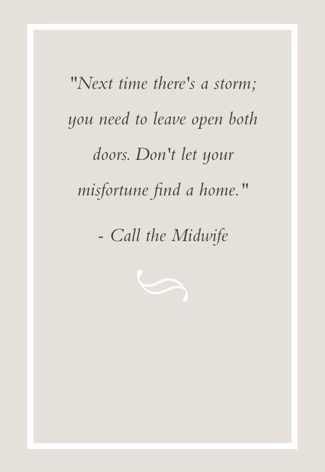 Call The Midwife Quotes, Midwife Tattoo, Midwife Quotes, Student Midwife, Call The Midwife, Life Is Precious, S Quote, Film Books, Junk Journals