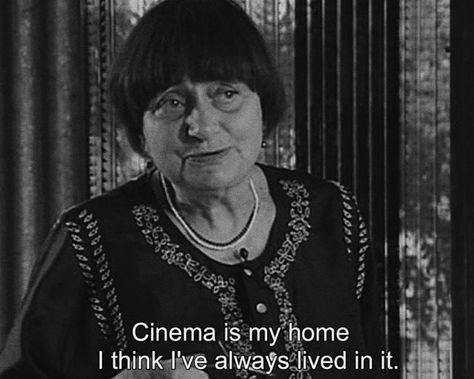 Quotes About Cinema, Cinephile Quotes, Cinephile Aesthetic, Half Agony Half Hope, Agnes Varda, Cinema Quotes, Septième Art, Film Lovers, I Love Cinema