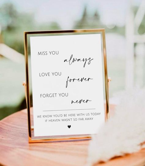 Wedding Sign In Memory Of, Wedding Memory Table Sayings, Celebration Of Life Sign Ideas, Rememberance Wedding Idea, In Memory Of Wedding Ideas Display, Wedding Loved Ones Passed Memory Table, Wedding Memory Table Ideas, Memorial Wedding Table, Wedding Memorial Table Ideas