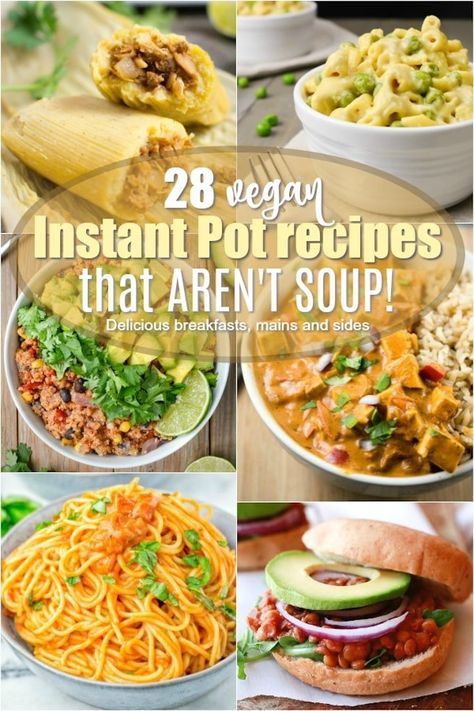 28 Vegan Instant Pot Recipes that Aren't Soup! Instapot Recipes Chicken, Vegan Instant Pot, Instant Pot Recipes Vegetarian, Vegan Instant Pot Recipes, Vegetarian Instant Pot, Vegan Style, Vegan Brunch, Vegan Eats, Instant Pot Dinner Recipes