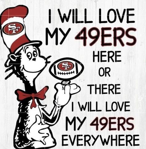 Happy Birthday 49ers Fan, 49ers Images Wallpapers, 49ers Quotes, Do It For The Bay 49ers, 49ers Crafts, 49ers Funny, 49ers Sublimation, 49ers Party, 49ers Images