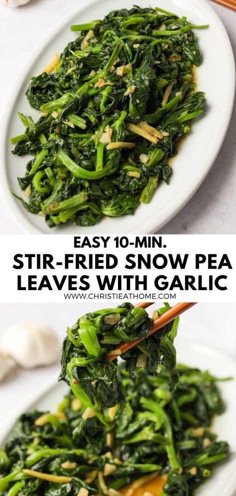 Snow Pea Leaves With Garlic, Pea Sprouts Recipes, Chinese Snow Peas Recipes, Pea Tips Recipe, Snow Peas Recipe Side Dishes, Snow Pea Recipes, Stir Fry Spinach, Asian Veggies, Snow Peas Recipe