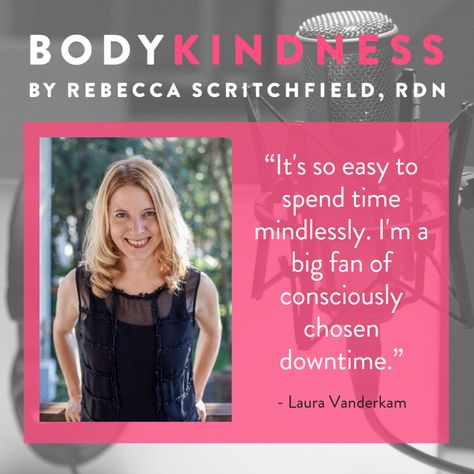 “It's so easy to spend time mindlessly. I'm a big fan of consciously chosen downtime.” - Laura Vanderkam Laura Palmer Quotes, Laura Dean Keeps Breaking Up With Me, Laura Vanderkam, Books About Kindness, Health Questions, Management Books, Personal Health, Full Time Work, Ted Talks