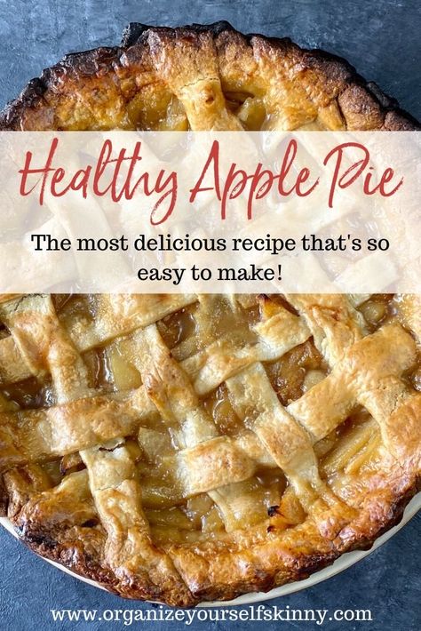 Healthy Apple Pie Recipe, Apple Recipes Easy Healthy, Healthy Pie Recipes, Healthy Apple Pie, Healthy Pies, Apple Recipes Healthy, Best Apple Pie, Apple Recipes Easy, Easy Apple Pie