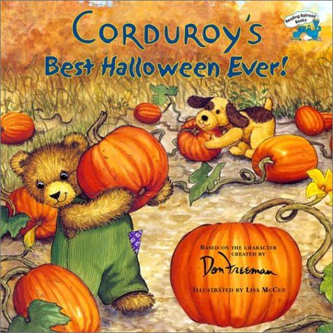 Corduroy's Best Halloween Ever! Corduroy Book, Bobbing For Apples, Halloween Preschool, October Halloween, Preschool Books, Halloween Books, Beastie Boys, Kids Collection, Toddler Books