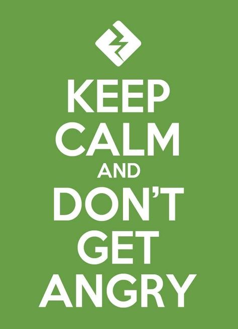 Keep Calm and Don't get angry Easy Poster, Calm Sayings, Angry Quote, Keep Calm Signs, Keep Calm Posters, Get Angry, Hard Work Quotes, Keep Calm Quotes, Calm Quotes