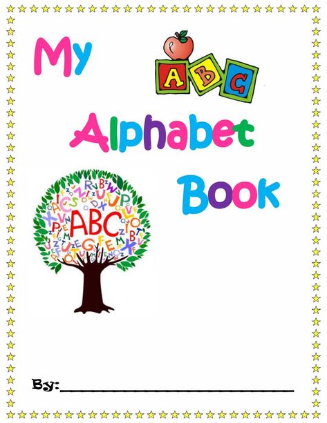 Alphabet+Book+Cover+Page Alphabet Book Cover, Preschool Alphabet Book, Abc Coloring Book, Abc Crafts, Alphabet Letter Crafts, Book Cover Page, Phonics Books, Abc Printables, Printable Alphabet Letters