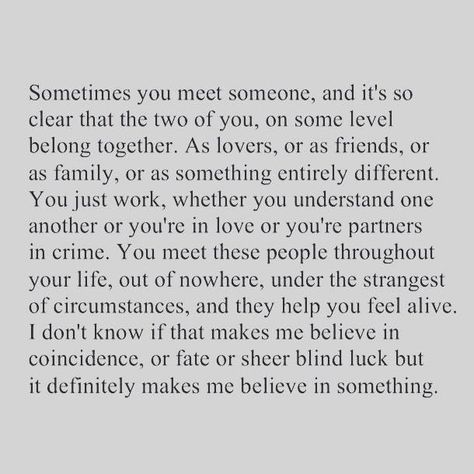 Friends And Lovers Quotes, More Than Friends Quotes, Meeting You Quotes, Stranger Quotes, Thinking Minds, Connection Quotes, Just Friends Quotes, Educate Yourself, Lovers Quotes