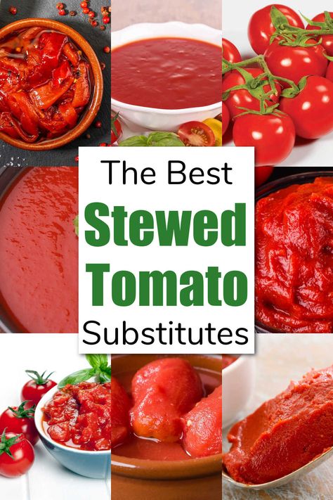 Best Substitute for Stewed Tomatoes Stewed Tomatoes Recipe, Stewed Tomato Recipes, Canned Stewed Tomatoes, Tomato Dishes, Cooking Substitutions, Canning Diced Tomatoes, Cooking Tomatoes, Dinner Plans, Stewed Tomatoes