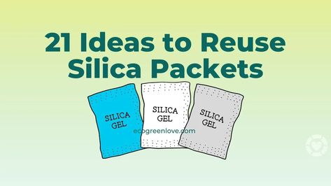 21 Ideas to Reuse Silica Packets – ecogreenlove Silica Gel Uses, Preserving Pumpkins, Silica Packets, Chip Bags, Clever Ideas, Silica Gel, Covered Boxes, Potpourri, Tool Box