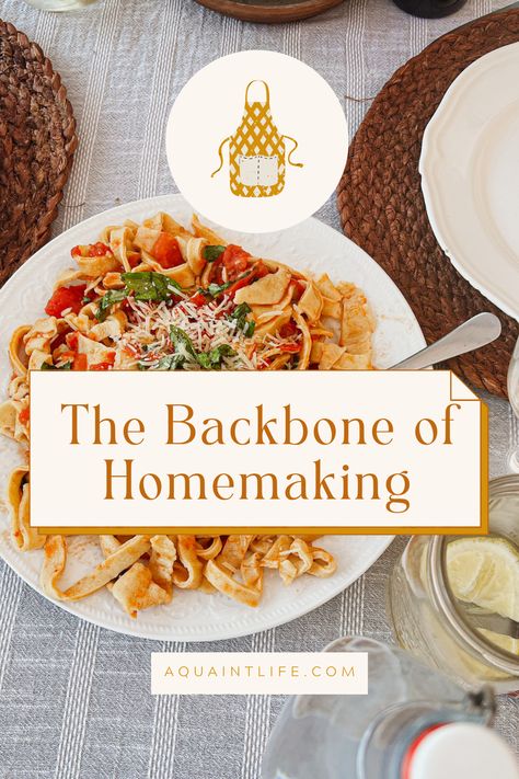 The Backbone of Homemaking, sharing some insight into the core elements of homemaking and the importance of relational influences over productivity within the home. Cozy Homemaking, Traditional Homemaking, Mother Culture, Homemaker Schedule, Happy Homemaking, Handmade Pasta, Living Simply, Biblical Womanhood, Domestic Goddess