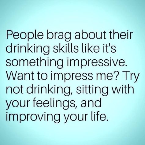 People Who Drink Too Much Alcohol Quotes, Mean Alcoholic Quotes, Alcoholic Inspiration Quotes, Soberity Quotes Funny, 1 Year Alcohol Free Quotes, Loving An Alcoholic Quotes Families, Alcoholic Quotes Truths, Alcoholic Boyfriend Quotes, Alcoholisten Quotes